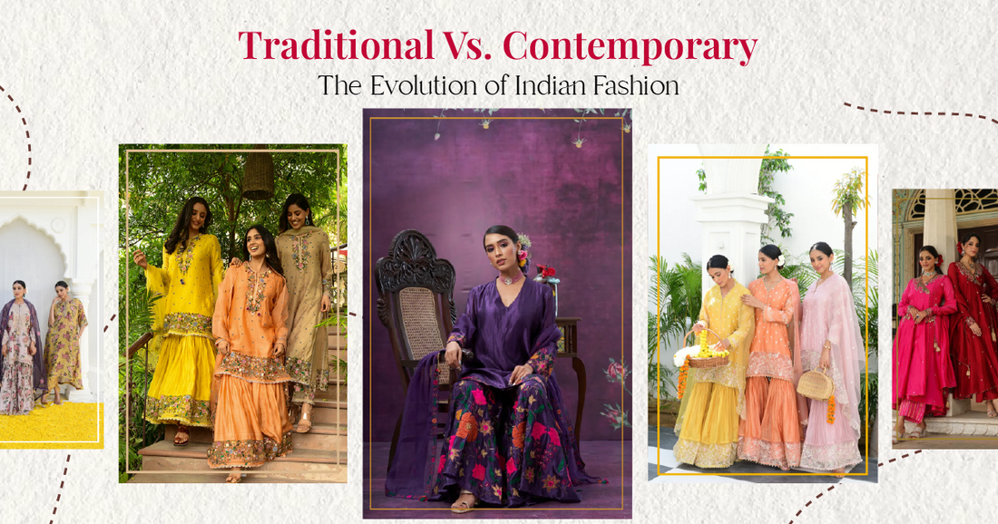 Traditional vs. Contemporary: The Evolution of Indian Fashion